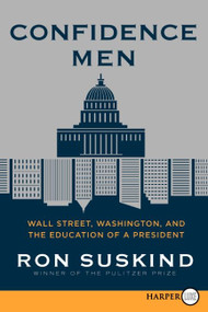 Confidence Men (Wall Street, Washington, and the Education of a President) - 9780062088734 by Ron Suskind, 9780062088734