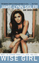 Wise Girl (What I've Learned About Life, Love, and Loss) by Jamie-Lynn Sigler, Sheryl Berk, 9780743453240