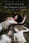 The Poison Eaters (And Other Stories) by Holly Black, Theo Black, 9781442412323