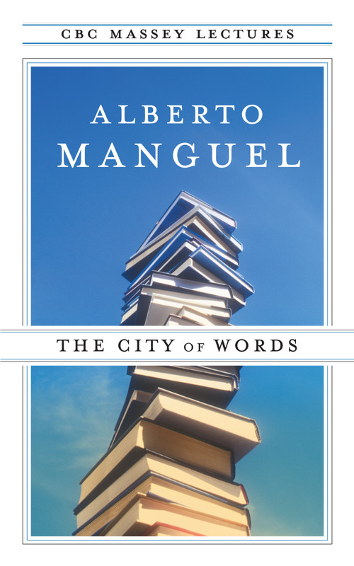 The City of Words by Alberto Manguel, 9780887847639