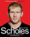 Scholes (My Story) - 9780857206084 by Paul Scholes, 9780857206084