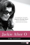 Jackie After O (One Remarkable Year When Jacqueline Kennedy Onassis Defied Expectations and Rediscovered Her Dreams) - 9780062088888 by Tina Cassidy, 9780062088888