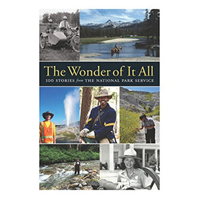 The Wonder of It All (100 Stories from the National Park Service) by Yosemite Conservancy, 9781930238626