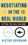 Negotiating In the Real World (Getting the Deal You Want) by Victor Gotbaum, 9780684865553