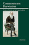Commonsense Darwinism (Evolution, Morality, and the Human Condition) by John Lemos, 9780812696325