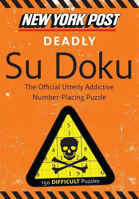 New York Post Deadly Su Doku (150 Difficult Puzzles) by none, 9780062094728