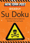 New York Post Deadly Su Doku (150 Difficult Puzzles) by none, 9780062094728