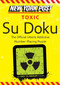 New York Post Toxic Su Doku (150 Easy to Medium Puzzles), 9780062094704