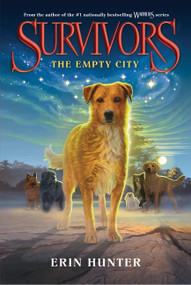 Survivors #1: The Empty City - 9780062102584 by Erin Hunter, 9780062102584