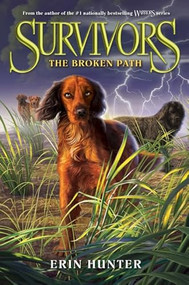 Survivors #4: The Broken Path - 9780062102690 by Erin Hunter, 9780062102690