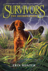 Survivors #4: The Broken Path - 9780062102706 by Erin Hunter, 9780062102706