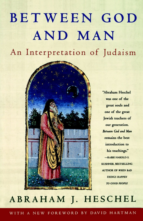 Between God and Man by Abraham Heschel, 9780684833316