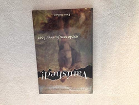 Vanished! (Explorers Forever Lost) by Evan L. Balkan, 9780897329835