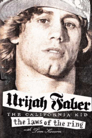 The Laws of the Ring - 9780062112415 by Urijah Faber, Tim Keown, 9780062112415