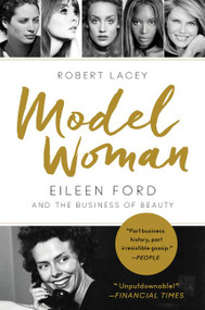 Model Woman (Eileen Ford and the Business of Beauty) - 9780062108081 by Robert Lacey, 9780062108081