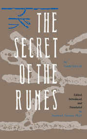 The Secret of the Runes by Guido von List, Stephen E. Flowers, 9780892812073