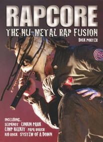 Rapcore (The Nu-Metal Rap Fusion) by Dick Porter, 9780859653213