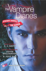 The Vampire Diaries: Stefan's Diaries #4: The Ripper by L. J. Smith, Kevin Williamson & Julie Plec, 9780062113931