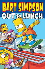 Bart Simpson: Out to Lunch by Matt Groening, 9780062115331
