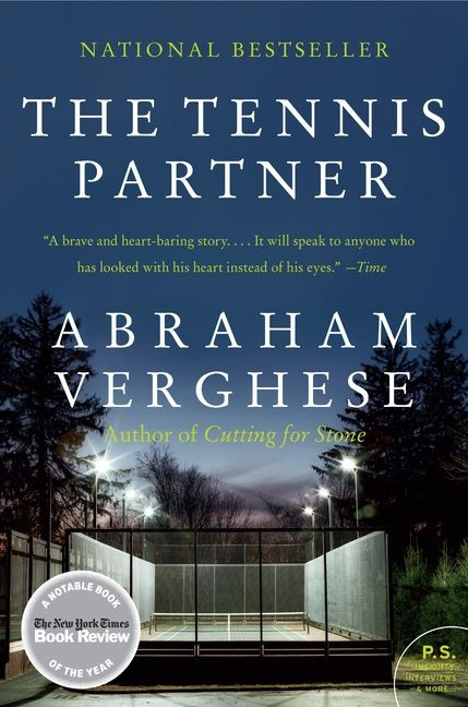 The Tennis Partner (A Doctor's Story of Friendship and Loss) by Abraham Verghese, 9780062116390