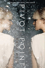 Pivot Point by Kasie West, 9780062117366