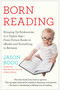 Born Reading (Bringing Up Bookworms in a Digital Age -- From Picture Books to eBooks and Everything in Between) by Jason Boog, Betsy Bird, 9781476749792