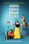Vanya and Sonia and Masha and Spike by Christopher Durang, 9780802122384