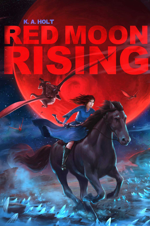 Red Moon Rising by K. A. Holt, 9781481436267