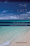 The Last Atoll (Exploring Hawai'i's Endangered Ecosystems) by Pamela Frierson, 9781595341303