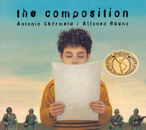 The Composition by Antonio Skarmeta, Alfonso Ruano, 9780888995506