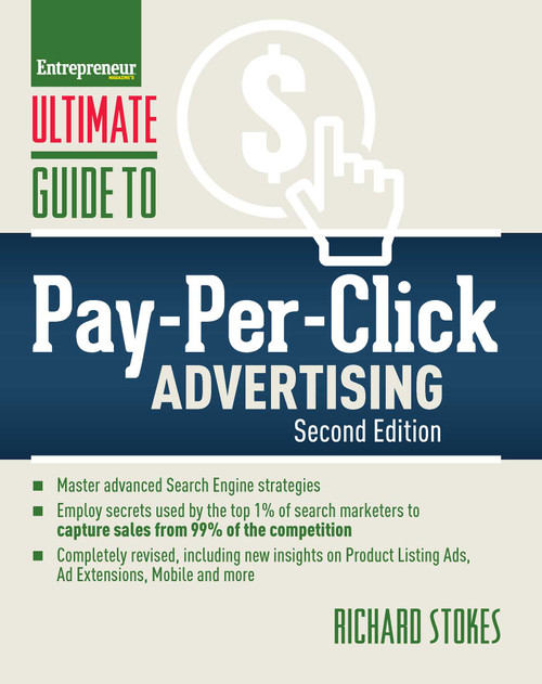 Ultimate Guide to Pay-Per-Click Advertising by Richard Stokes, 9781599185347