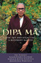 Dipa Ma (The Life and Legacy of a Buddhist Master) by Amy Schmidt, Sharon Salzberg, Jack Kornfield, Joseph Goldstein, 9780974240558