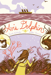 Avis Dolphin by Frieda Wishinsky, Willow Dawson, 9781554984893
