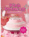 Barbara Beery's Pink Princess Party Cookbook by Barbara Beery, Zac Williams, 9781442412316