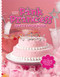 Barbara Beery's Pink Princess Party Cookbook by Barbara Beery, Zac Williams, 9781442412316