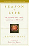 Season of Life (A Football Star, a Boy, a Journey to Manhood) by Jeffrey Marx, 9780743269742