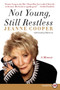 Not Young, Still Restless (A Memoir) - 9780062128539 by Jeanne Cooper, 9780062128539