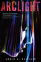 Arclight - 9780062130150 by Josin L. McQuein, 9780062130150