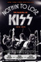 Nothin' to Lose (The Making of KISS (1972-1975)) by Ken Sharp, Gene Simmons, Paul Stanley, 9780062131737