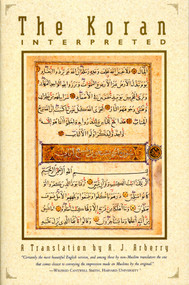 The Koran Interpreted (A Translation) by A. J. Arberry, 9780684825076