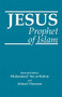 Jesus (Prophet of Islam) by Muhammad Ata ur-Rahim, Ahmad Thomson, 9781879402737