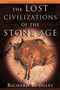 The Lost Civilizations of the Stone Age by Richard Rudgley, 9780684862705