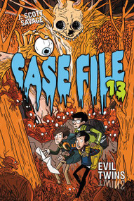 Case File 13 #3: Evil Twins - 9780062133380 by J. Scott Savage, Doug Holgate, 9780062133380