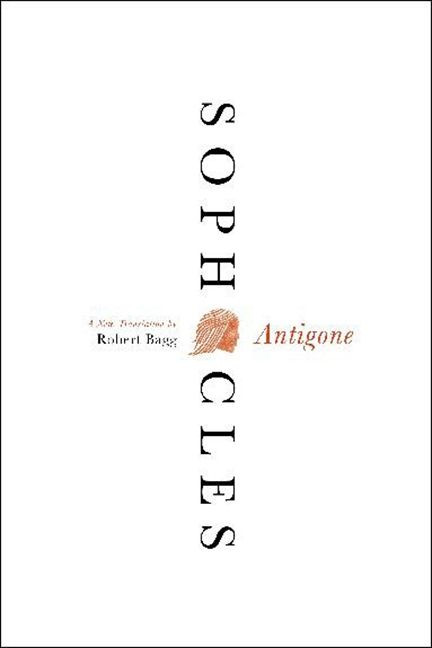 Antigone (A New Translation) by Sophocles, 9780062132123