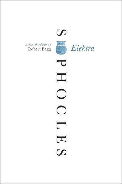 Elektra (A New Translation) by Sophocles, 9780062132062