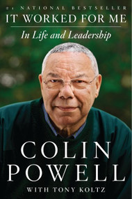 It Worked for Me (In Life and Leadership) - 9780062135131 by Colin Powell, 9780062135131