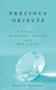 Precious Objects (A Story of Diamonds, Family, and a Way of Life) by Alicia Oltuski, 9781416545125