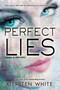 Perfect Lies - 9780062135858 by Kiersten White, 9780062135858
