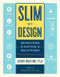 Slim by Design (Mindless Eating Solutions for Everyday Life) by Brian Wansink, 9780062136527