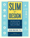 Slim by Design (Mindless Eating Solutions for Everyday Life) by Brian Wansink, 9780062136527